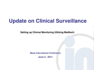 Update on Clinical Surveillance
