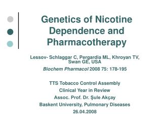 Genetics of Nicotine Dependence and Pharmacotherapy