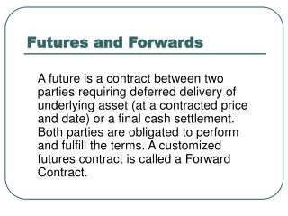 Futures and Forwards