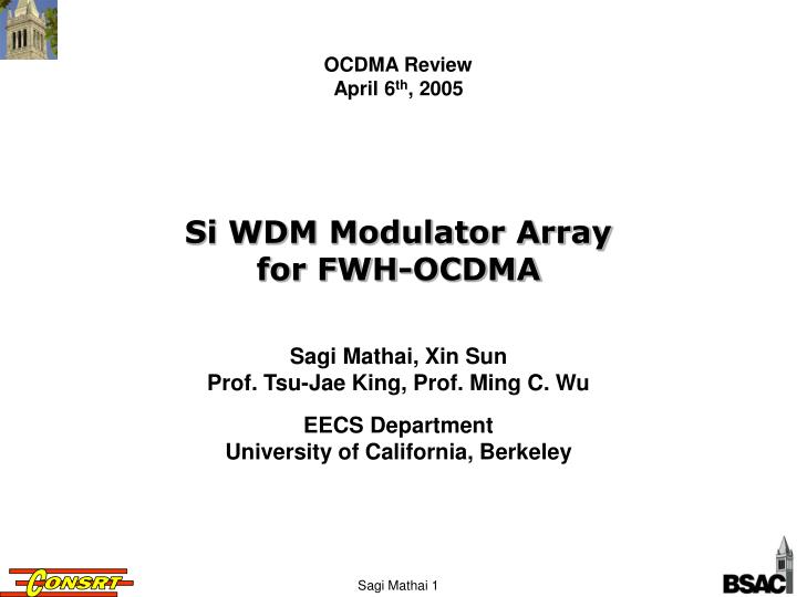 si wdm modulator array for fwh ocdma