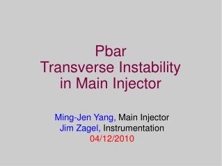 Pbar Transverse Instability in Main Injector