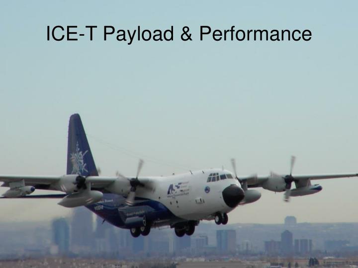 ice t payload performance