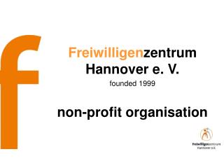 Freiwilligen zentrum Hannover e. V. founded 1999 non-profit organisation