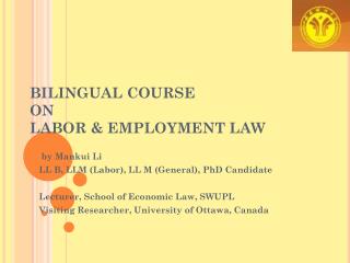 BILINGUAL COURSE ON LABOR &amp; EMPLOYMENT LAW