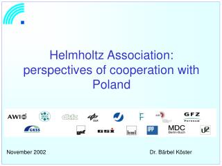 Helmholtz Association: perspectives of cooperation with Poland