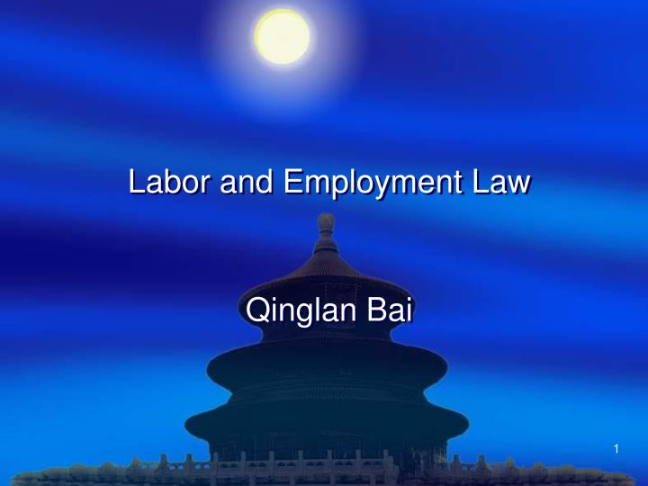 labor and employment law qinglan bai