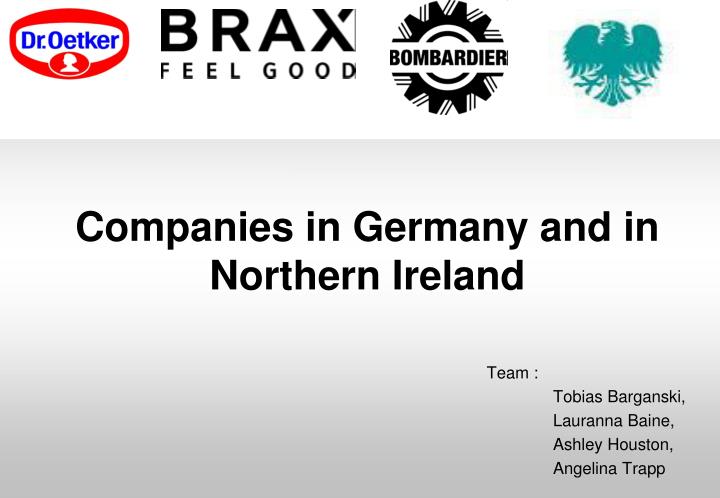 companies in germany and in northern ireland
