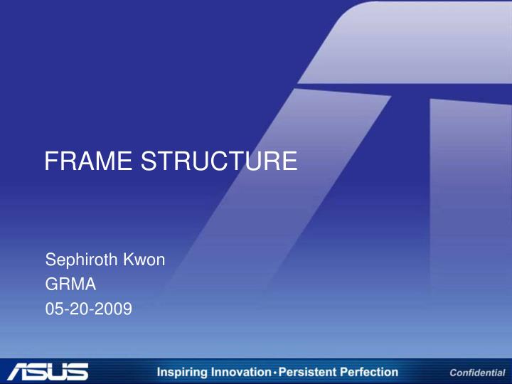 frame structure