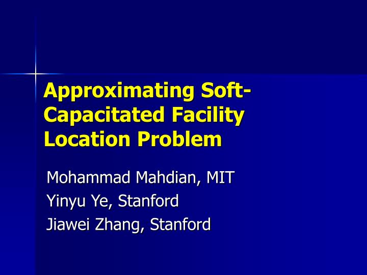 approximating soft capacitated facility location problem