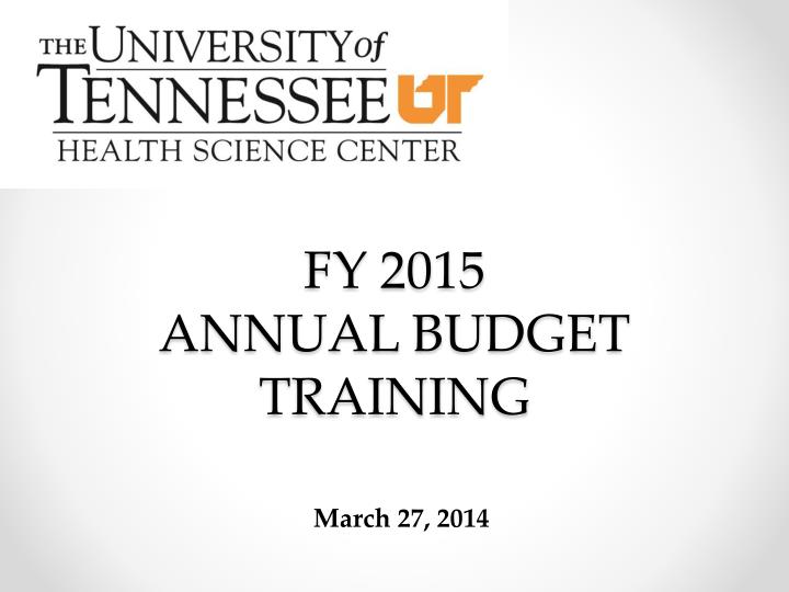 fy 2015 annual budget training