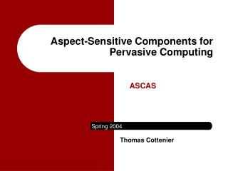 Aspect-Sensitive Components for Pervasive Computing