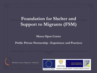 Foundation for Shelter and Support to Migrants (FSM)