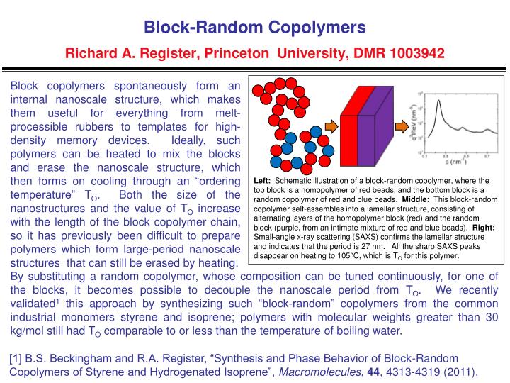 block random copolymers richard a register princeton university dmr 1003942