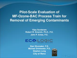 Pilot-Scale Evaluation of MF-Ozone-BAC Process Train for Removal of Emerging Contaminants