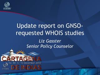 Update report on GNSO-requested WHOIS studies