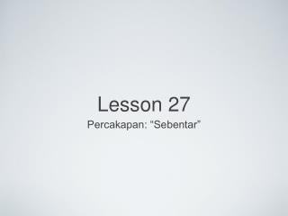 lesson 27