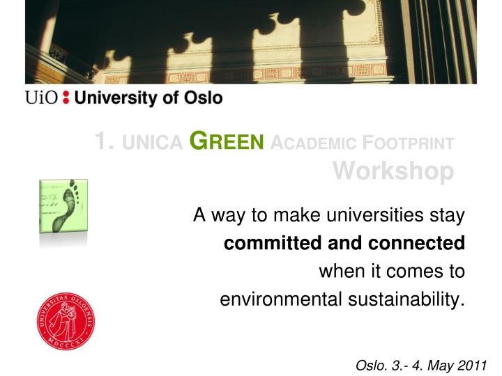 1 unica green academic footprint workshop