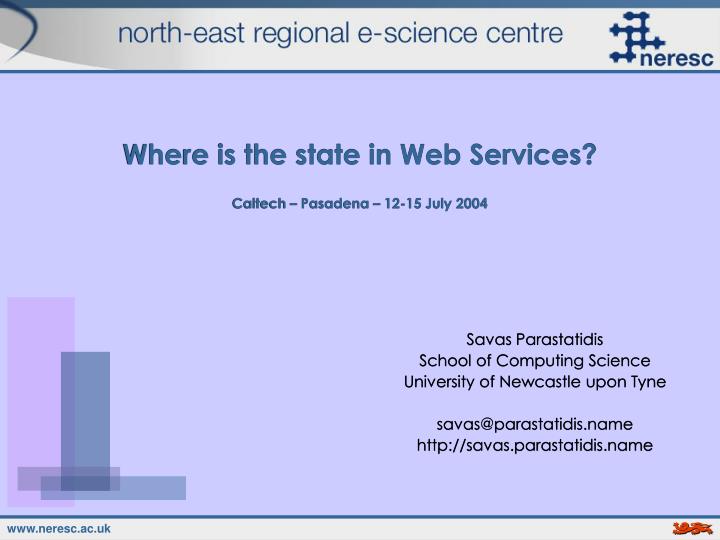 where is the state in web services caltech pasadena 12 15 july 2004