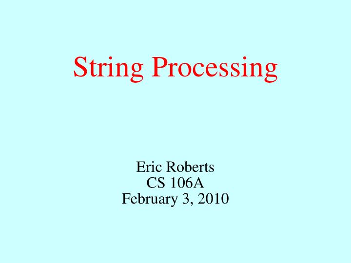 string processing