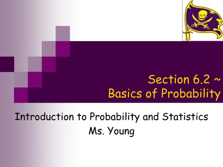 section 6 2 basics of probability