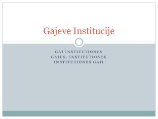gajeve institucije