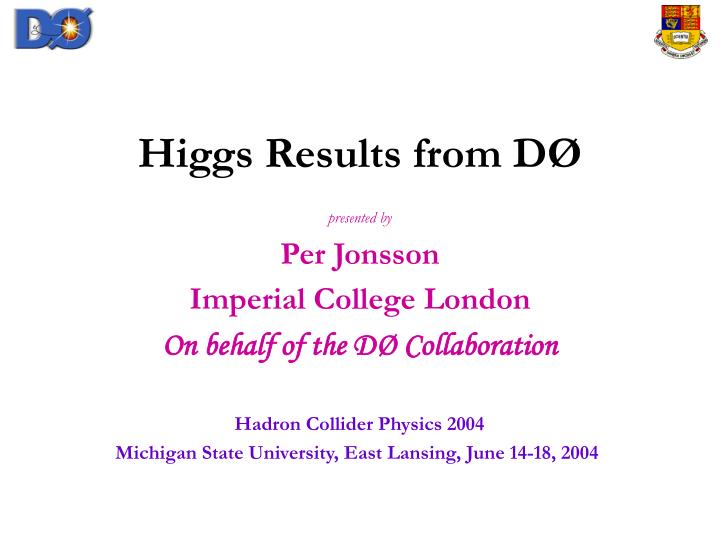 higgs results from d