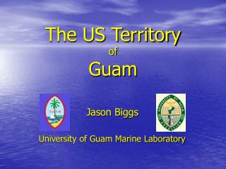 The US Territory of Guam