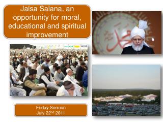 Friday Sermon July 22 nd 2011