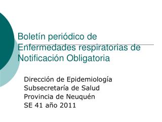 bolet n peri dico de enfermedades respiratorias de notificaci n obligatoria