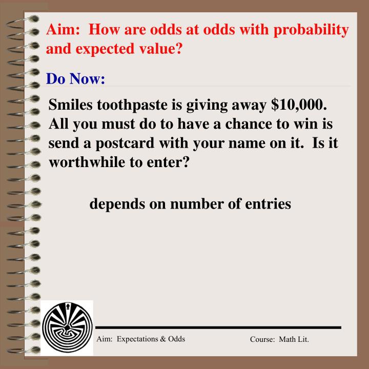 aim how are odds at odds with probability and expected value