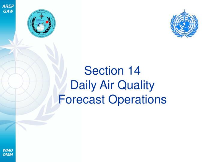 section 14 daily air quality forecast operations