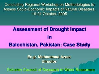 Assessment of Drought Impact in Balochistan, Pakistan: Case Study
