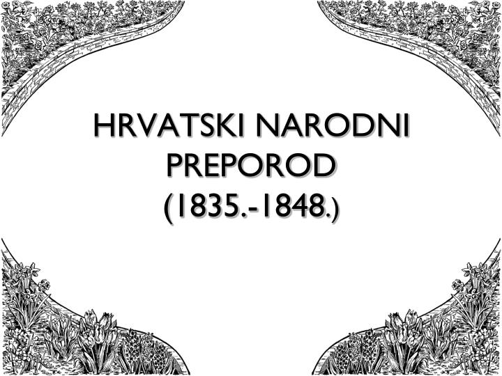 hrvatski narodni preporod 1835 1848