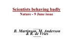 Scientists behaving badly Nature - 9 June issue