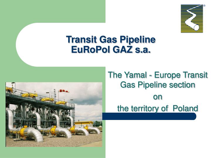 transit gas pipeline europol gaz s a
