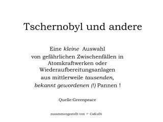 Tschernobyl und andere