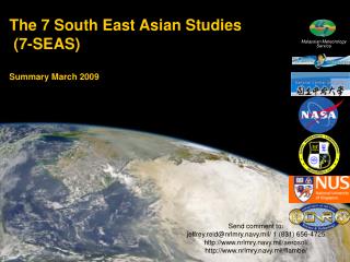 The 7 South East Asian Studies (7-SEAS) Summary March 2009