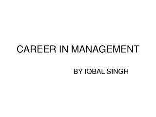 CAREER IN MANAGEMENT