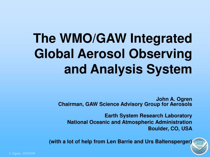 the wmo gaw integrated global aerosol observing and analysis system