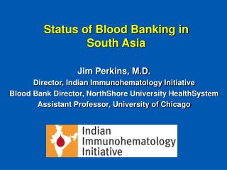 Status of Blood Banking in South Asia