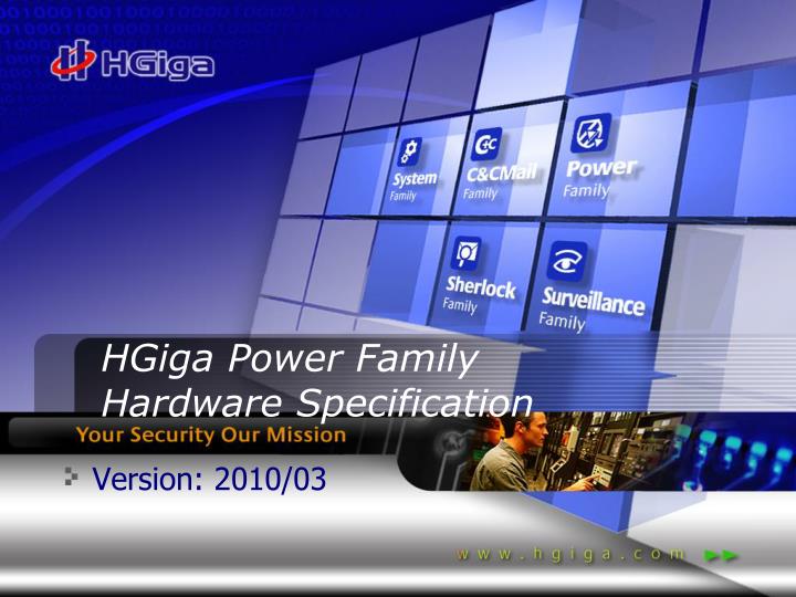 hgiga power family hardware specification