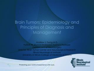Brain Tumors: Epidemiology and Principles of Diagnosis and Management