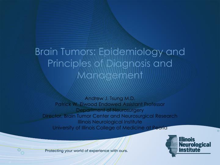 brain tumors epidemiology and principles of diagnosis and management