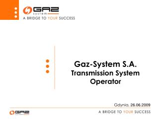 Gaz-System S.A. Transmission System Operator
