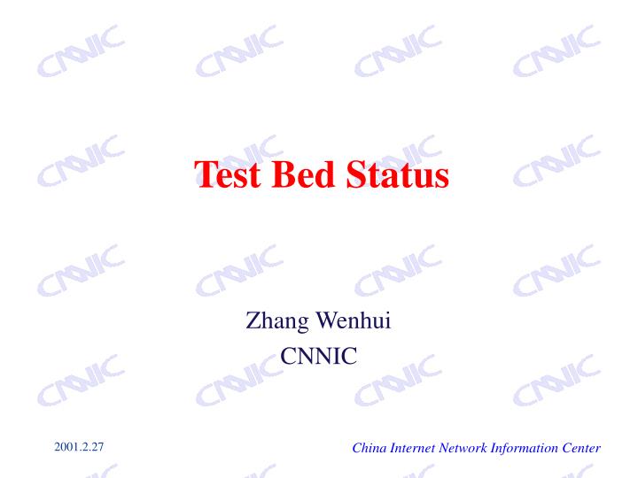 test bed status