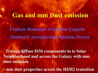 Gas and mm Dust emission