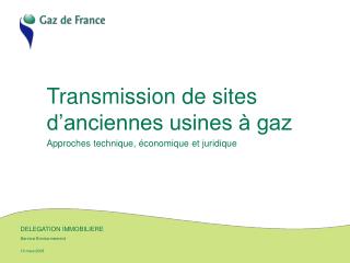 transmission de sites d anciennes usines gaz
