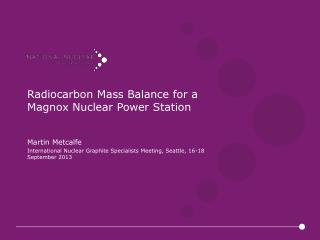 Radiocarbon Mass Balance for a Magnox Nuclear Power Station