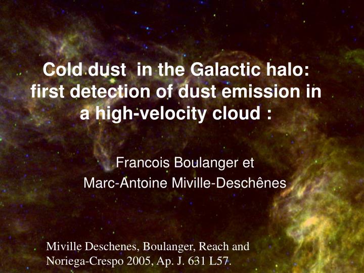 cold dust in the galactic halo first detection of dust emission in a high velocity cloud