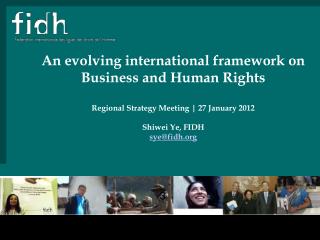 An evolving international framework on Business and Human Rights